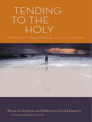 cover image of Tending to the Holy
